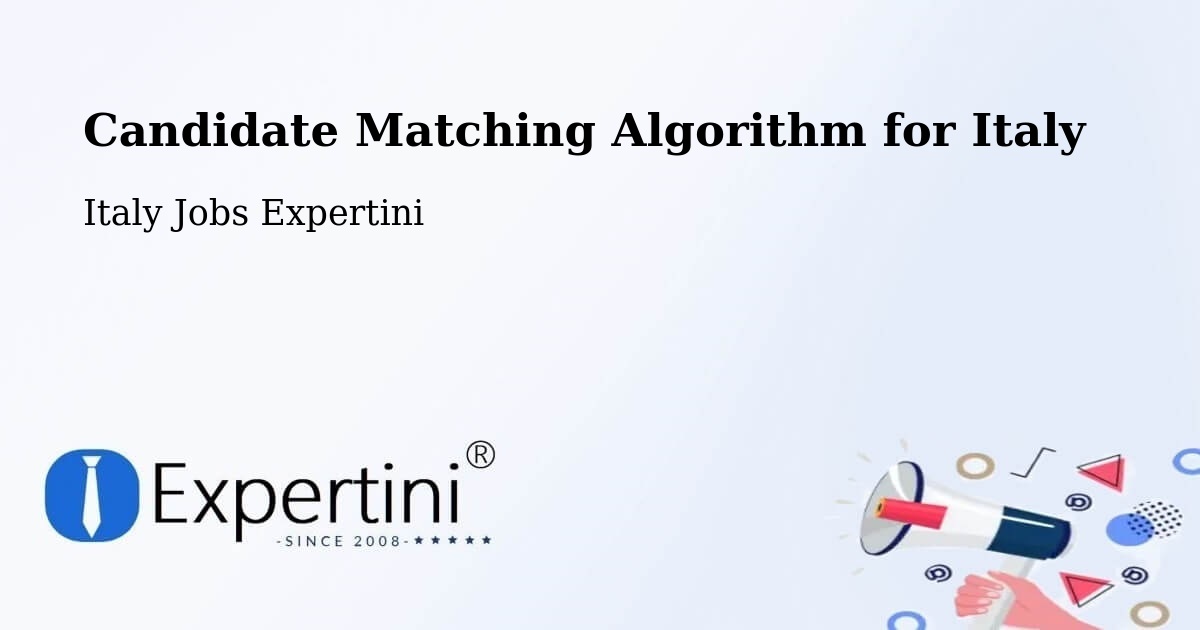 Candidate Matching Algorithm Overview – Cornaredo - Italy Jobs Expertini