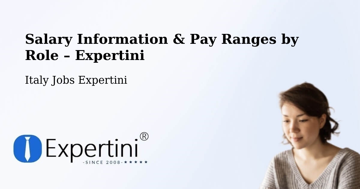 Salary Information & Pay Ranges – Cornaredo - Cornaredo, Italy Jobs Expertini